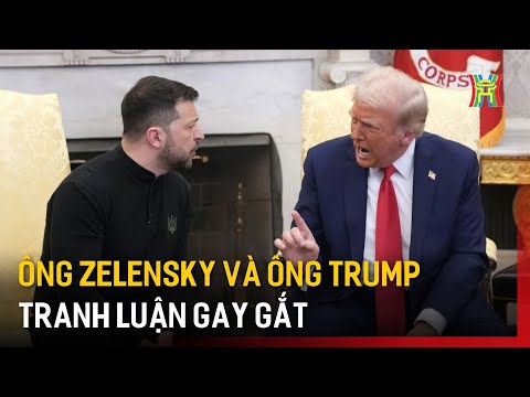 full tieng viet man tranh cai cuc gat giua ong zelensky va ong trump phan 1