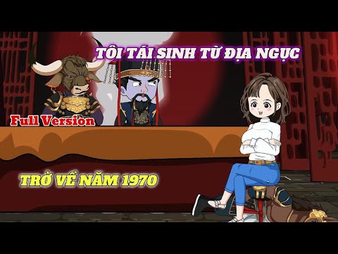 full version toi tai sinh tu dia nguc tro ve nam 1970 zang vietsub