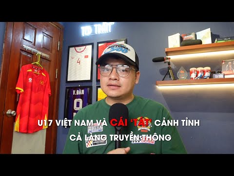 gia bao u17 viet nam va cai tat canh tinh phong vien truyen thong viet nam 1