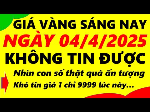 gia vang hom nay ngay 04 4 2025 gia vang 9999 vang sjc vang nhan 9999 1