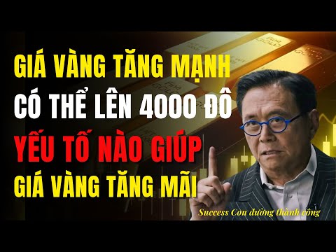 gia vang tang manh du bao chinh phuc 4 000 usd oz yeu to ho tro gia vang 2025
