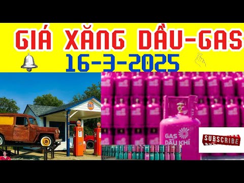 gia xang dau gas hom nay 16 3 cap nhat moi nhat gia xang dau trong nuoc the gioi