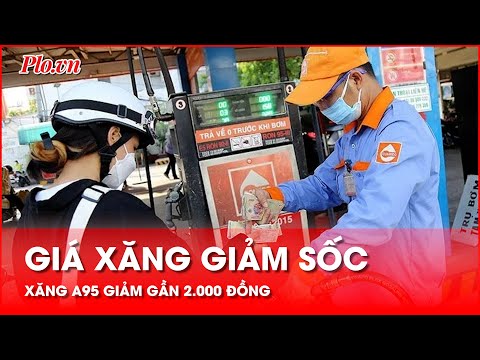 gia xang dau giam soc co loai giam gan 2 000 dong lit plo