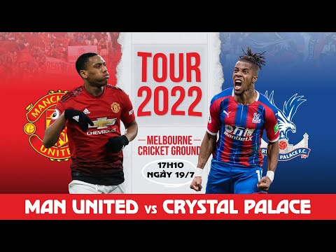 giao huu quoc te man united vs crystal palace 17h10 ngay 19 7 nhan dinh bong da 1