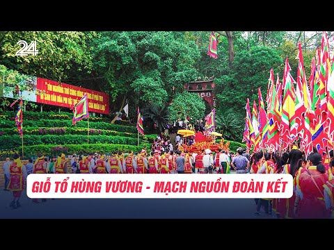 gio to hung vuong mach nguon doan ket vtv24