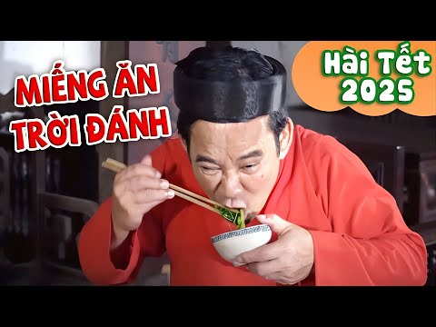 hai tet 2025 mieng an troi danh full hd cuoi dau bung voi quang teo xuan nghia moi nhat 2025