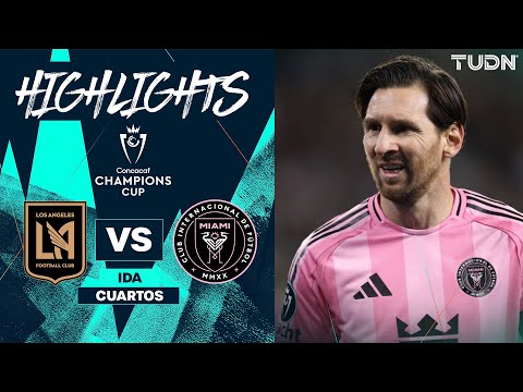 highlights lafc vs inter miami concacaf champions cup cuartos de final 2025 tudn
