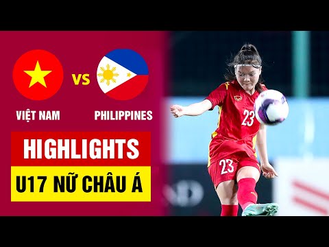 highlights u17 nu viet nam u17 nu philippines don chi mang nghiet nga nuoc mat tiec nuoi
