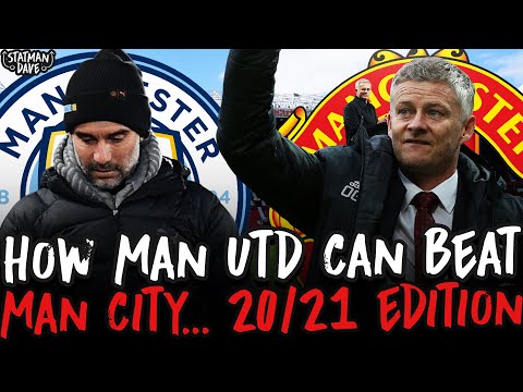 how man utd can beat man city in the 2020 21 premier league