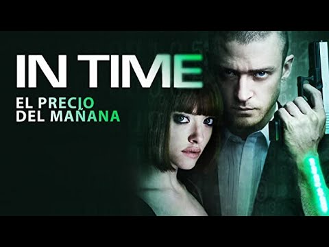 in time el precio del manana pelicula completa pelicula en espanol