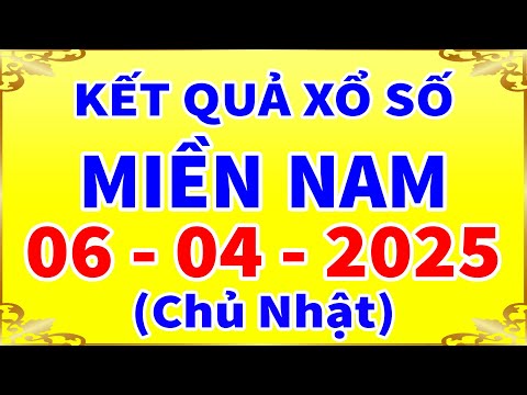 ket qua xo so mien nam hom nay chu nhat ngay 6 4 2025 xs tien giang xs kien giang xs da lat