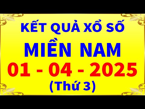 ket qua xo so mien nam hom nay thu 3 ngay 1 4 2025 xs ben tre xs vung tau xs bac lieu