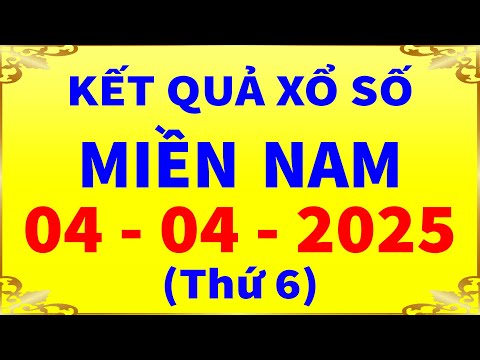 ket qua xo so mien nam hom nay thu 6 ngay 4 4 2025 xs vinh long xs binh duong xs tra vinh