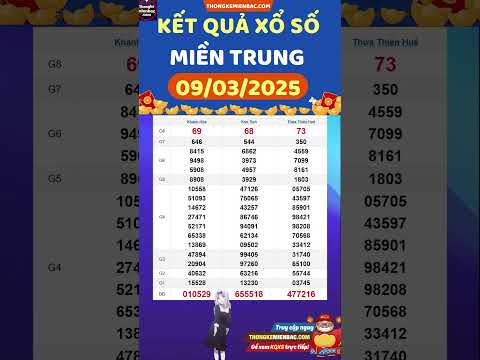ket qua xo so mien trung hom nay ngay 9 3 2025 xs mien trung sxmt kqxsmt xsmt 9 3