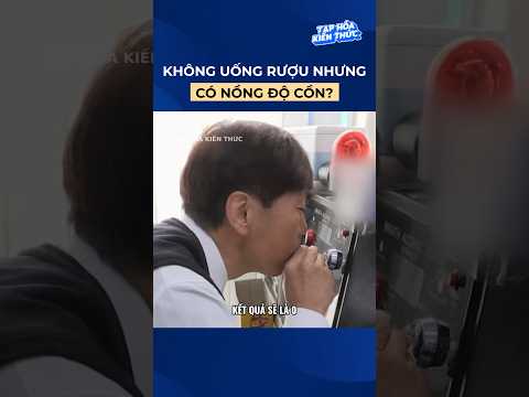 khong uong ruou nhung van co nong do con shorts