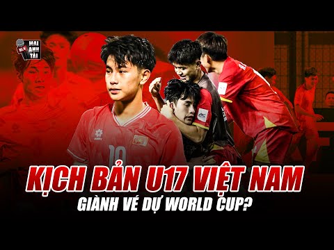 kich ban nao de u17 viet nam gianh ve du world cup cho cac chien binh sao vang viet nen co tich