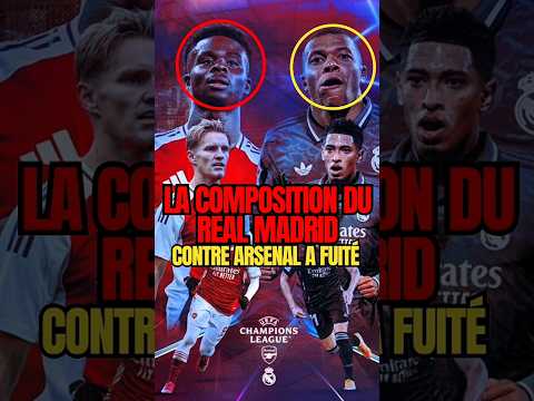 la composition du real madrid pour le match contre arsenal a fuite un jour avant la rencontre f09f98b0f09f98b3