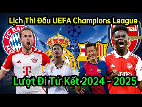 lich thi dau cup c1 tu ket luot di champions league 24 25 cup c1 chau au