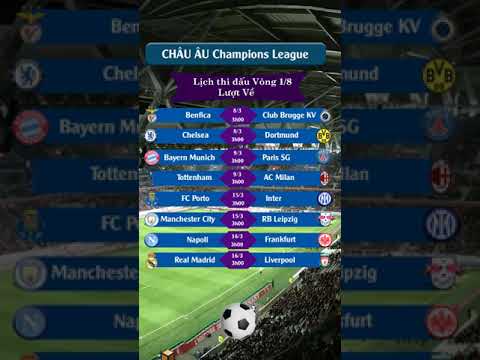 lich thi dau luot ve vong 1 8 cup c1 chau au 22 23