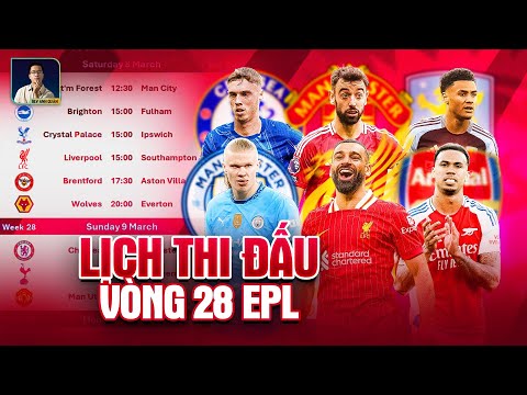 lich thi dau vong 28 epl man utd can buoc arsenal liverpool cho ngay dang quang