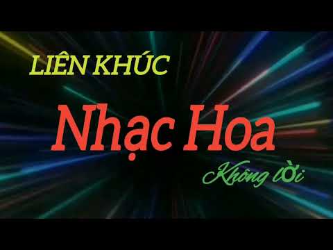 lien khuc nhac hoa khong loi 2