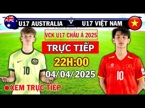link xem truc tiep u17 viet nam vs u17 uc cho con dia chan chau a
