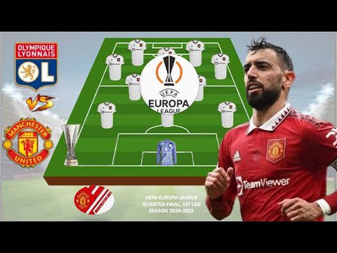 lyon vs manchester united man united best potential lineup uefa europa league 24 25 quarter final