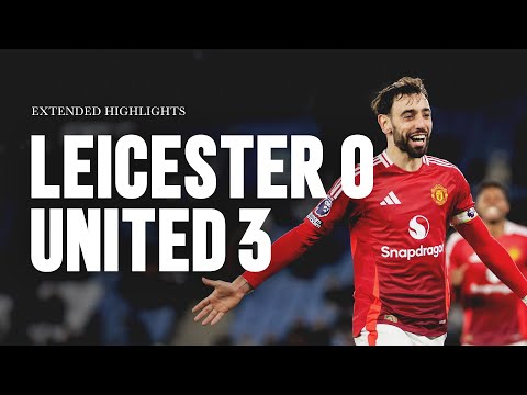 magnifico performance f09f94a5f09f87b5f09f87b9 leicester v man utd extended highlights