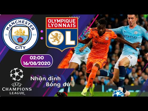 man city vs lyon 02h00 ngay 16 08 tu ket champions league 2019 2020