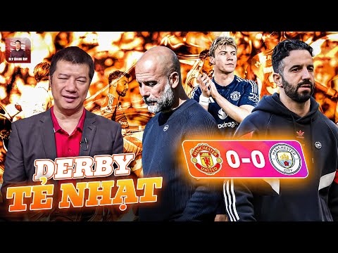 man united 0 0 man city derby nhat nhu nuoc oc quy do da te roi nguoi hang xom con te hon