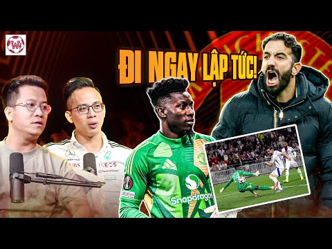 man united danh roi chien thang do onana thanh ly ngay lap tuc di quy do khong can nguoi tau hai