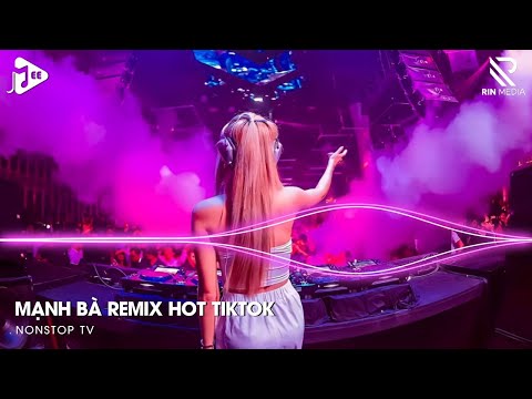 manh ba remix hot tiktok x linh huong luz nguyet ha tien nhan doi tay noi day luong duyen remix 2
