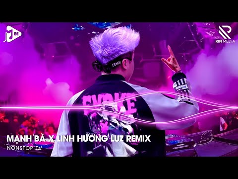 manh ba remix tiktok x linh huong luz nguyet ha tien nhan doi tay noi day luong duyen remix 2025
