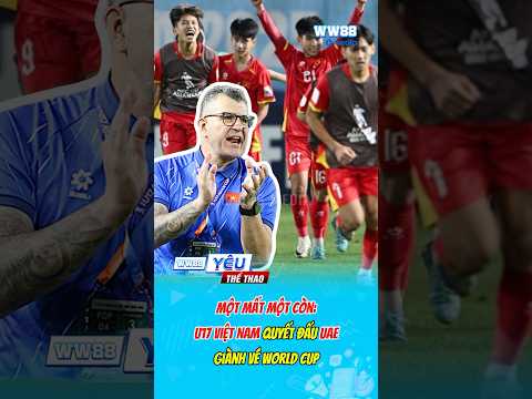 mot mat mot con u17 viet nam quyet dau uae gianh ve world cup bongda ww88 xuhuong u17vietnam
