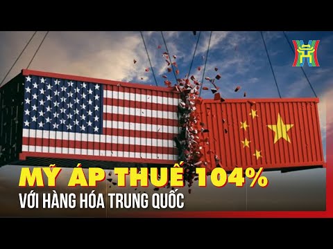 my ap thue 104 hang hoa trung quoc tin tuc
