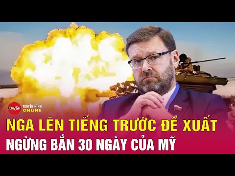 nga len tieng ve de xuat ngung ban 30 ngay o ukraine tin24h