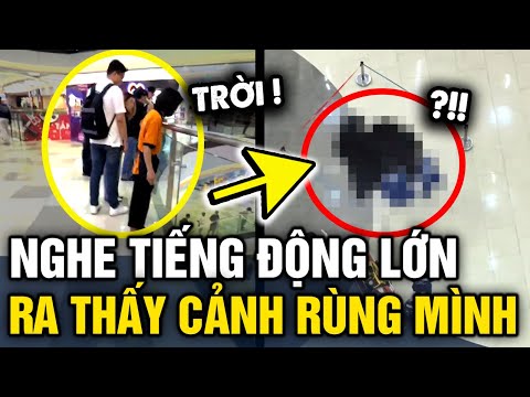 nghe tieng dong lon o van hanh mall moi nguoi den xem phat hien canh tuong d au long tin 3 phut