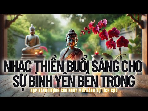 nhac thien buoi sang cho su binh yen ben trong boundless buddhist essence thien phatphap