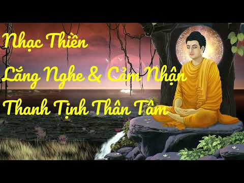 nhac thien lang nghe cam nhan su thanh tinh than tam binh an trong tam hon thu gian de ngu
