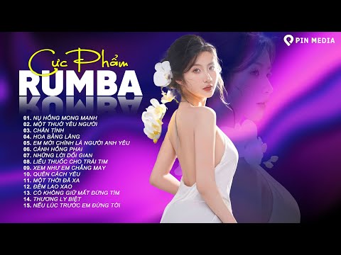nhac tre rumba hot tiktok 2025 e29ea4 lk rumba chon loc khong quang cao e29ea4 album rumba 8x9x hay nhat