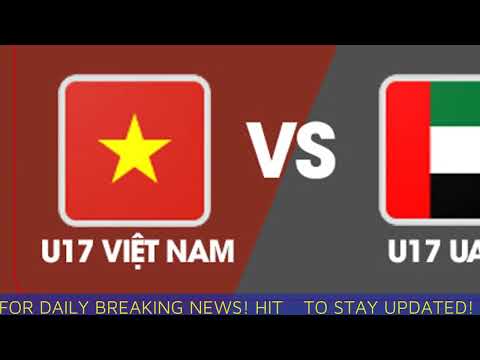 nhan dinh bong da u17 viet nam vs u17 uae 22h00 ngay 10 4 duoc an ca nga ve khong 1