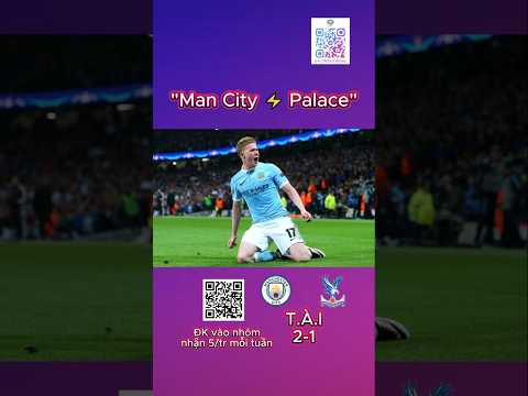 nhan dinh tran man city vs crystal palace soi keo bong da hom nay keo bong hom nay mancity