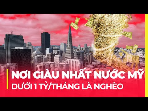 noi giau nhat nuoc my duoi 1 ty thang la ngheo