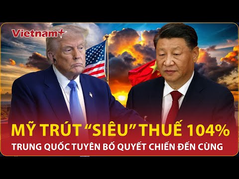 nong my trut don sieu thue 104 vao trung quoc bac kinh tuyen bo quyet chien den cung