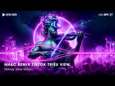 nonstop tiktok 2025 f09f8ebc nhac remix trieu view tiktok 2025 top 20 bxh nhac tre remix hay hien nay