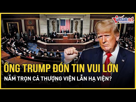 ong trump don tin vui lon dang cong hoa kha nang cao nam tron ca thuong vien lan ha vien