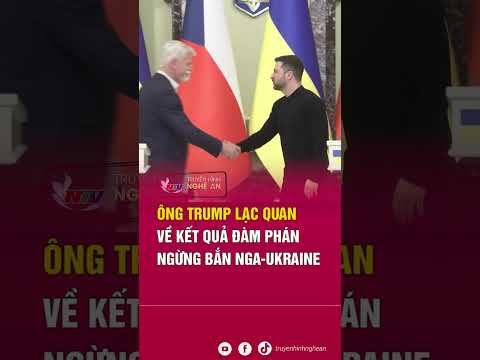 ong trump lac quan ve ket qua dam phan ngung ban nga ukraine tin tuc quoc te