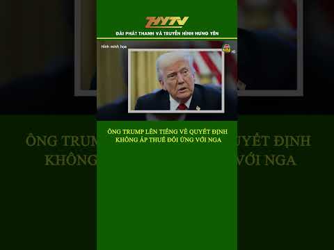 ong trump len tieng ve quyet dinh khong ap thue doi ung voi nga my trump nga putin
