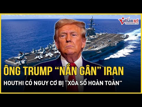 ong trump nan gan iran houthi dung truoc nguy co bi xoa so hoan toan bao vietnamnet