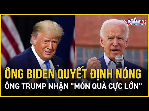 ong trump nhan mon qua cuc lon sau khi ong biden ky lenh lam day song nuoc my bao vietnamnet